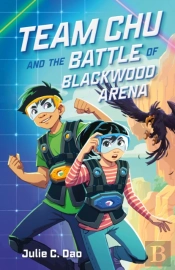 Team Chu And The Battle Of Blackwood Arena