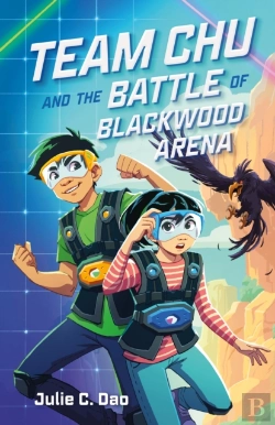Bertrand.pt - Team Chu And The Battle Of Blackwood Arena