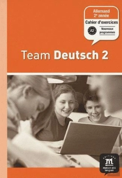Bertrand.pt - Team Deutsch 2; Allemand ; 2e Année ; Cahier D'Activités