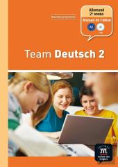 Team Deutsch 2; Allemand ; 2e Année ; Livre De L'Élève