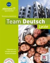 Team Deutsch Lycee; Terminale ; Livre De L'Élève + Cd