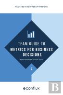 Team Guide To Metrics For Business Decisions