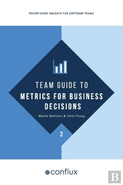 Bertrand.pt - Team Guide To Metrics For Business Decisions