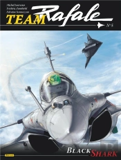 Team Rafale Tome 5 : Black Shark