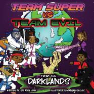 Team Super Vs Team Evil (2)... From The Darklands