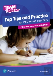Team Together Top Tips And Practice For International Certificate Young Learners Firstwords And Springboard