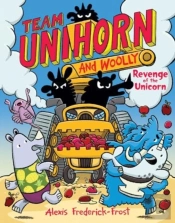 Team Unihorn And Woolly #2: Revenge Of The Unicorn