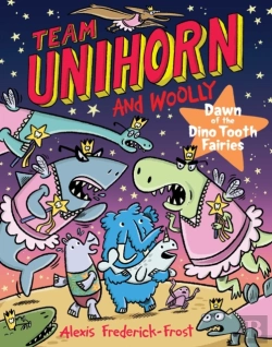 Bertrand.pt - Team Unihorn And Woolly #3: Dawn Of The Dino Tooth Fairies