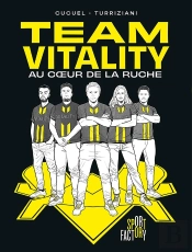 Team Vitality : Au Coeur De La Ruche