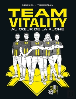 Bertrand.pt - Team Vitality : Au Coeur De La Ruche