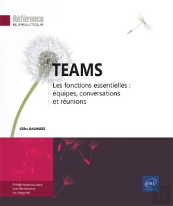 Bertrand.pt - Teams - Les Fonctions Essentielles : Equipes, Conversations Et Reunions