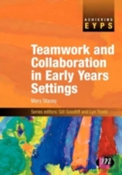 Teamwork And Collaboration In Early Years Settings