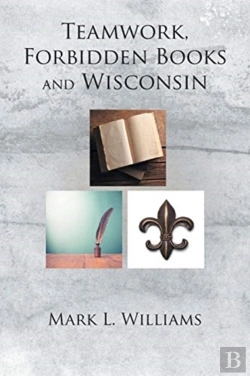 Bertrand.pt - Teamwork, Forbidden Books And Wisconsin