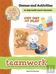 Teamwork - Games And Activities