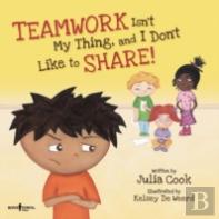 Teamwork Isn'T My Thing, And I Don'T Like To Share! Inc. Freed Audio Cd
