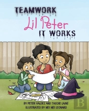 Teamwork Lil Peter It Works
