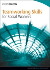 Teamworking Skills For Social Workers