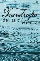 Teardrops On The Weser
