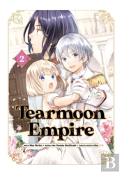 Tearmoon Empire (Manga) Volume 2