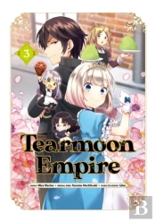 Tearmoon Empire (Manga) Volume 3