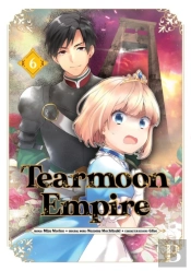 Tearmoon Empire (Manga): Volume 6