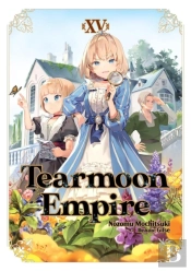 Tearmoon Empire: Volume 15 (Light Novel)