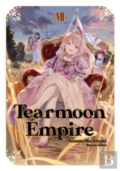 Tearmoon Empire: Volume 7