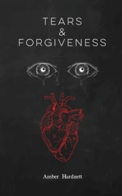 Tears & Forgiveness
