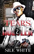 Tears Of A Hustler Pt 2