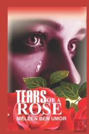 Tears Of A Rose