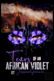 Tears Of An African Violet
