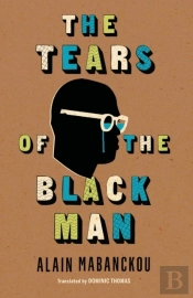 Tears Of The Black Man