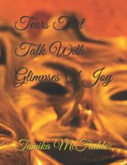 Tears That Talk With Glimpses Of Joy