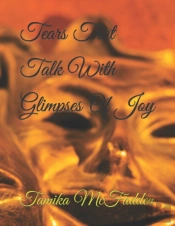 Tears That Talk With Glimpses Of Joy