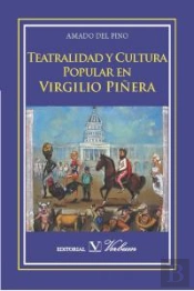 Teatralidad Y Cultura Popular En Virgilio Piñera
