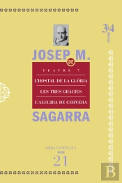 Teatre 7. L'Hostal De La Glòria, Les Tres Gràcies, L'Alegria De Cervera