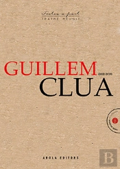 Teatre Reunit. Guillem Clua