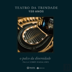 Bertrand.pt - Teatro da Trindade 150 Anos