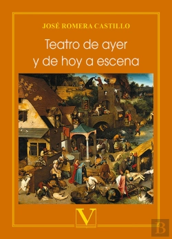 Bertrand.pt - Teatro De Ayer Y De Hoy A Escena