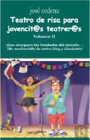 Teatro De Risa Para Jovencit@S Teatrer@S Ii