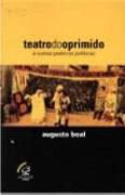 Teatro do Oprimido e Outras Poéticas Políticas