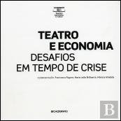 Teatro e Economia - Desafios em Tempo de Crise