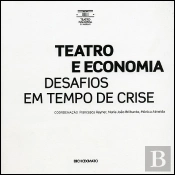 Teatro e Economia - Desafios em Tempo de Crise