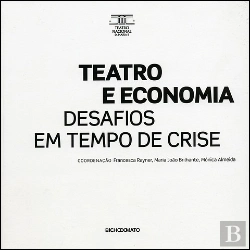 Bertrand.pt - Teatro e Economia - Desafios em Tempo de Crise