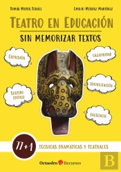 Teatro En Educacion Sin Memorizar Textos