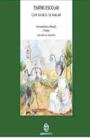 Teatro Escolar com Bichos de Rabiar