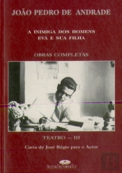 Teatro III - A Inimiga dos Homens / Eva e Sua Filha