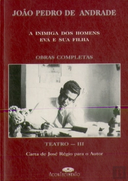 Bertrand.pt - Teatro III - A Inimiga dos Homens / Eva e Sua Filha