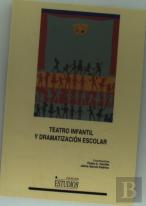 Teatro Infantil Y Dramatización Escolar