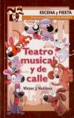 Teatro Musical Y De Calle